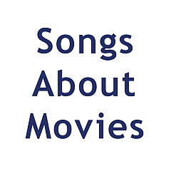 Songs About Movies